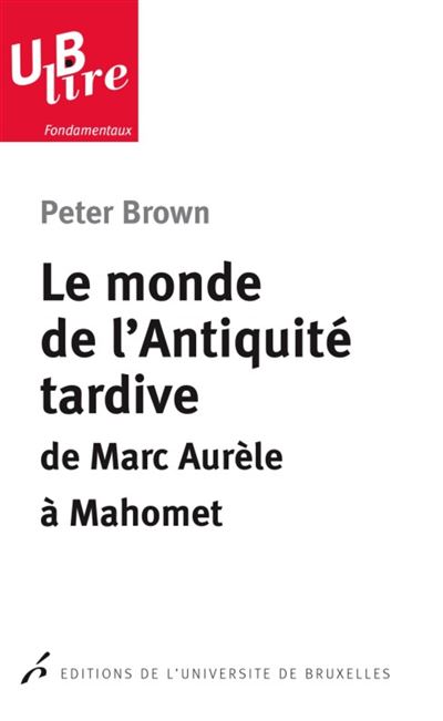 Le monde de l'antiquité tardive