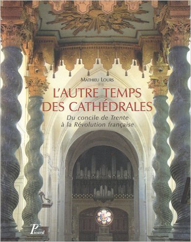 L'autre temps des cathédrales